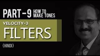 How to make Tones Part-9 | Velocity-Filters | कीबोर्ड में टोन कैसे बनाये (Hindi)