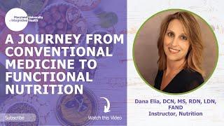 A Journey from Conventional Medicine to Functional Nutrition