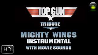 Top Gun HD TRIBUTE | Mighty Wings | instrumental MOVIE SOUNDS - NO VOICES -