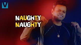 Naughty Naughty - Krsna Solo (Official Video) | Cute Love Story | Love Song 2021