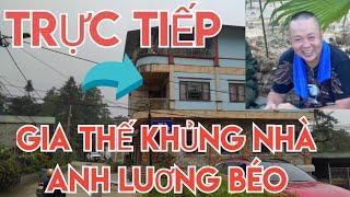 Trực tiếp bất ngờ gia thế của Anh Lương béo