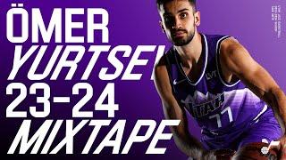  Ömer Yurtseven '23-24 Mixtape  | UTAH JAZZ