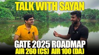 How to Crack Gate Exam |Gate CSE 2025 Preparation| Gate DA 2025|Talk With Sayan-1 | Sayan Das [IITG]