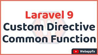 Laravel Money/Currency Format Example | Laravel9 Custom Directive | Laravel9 Common Function Example