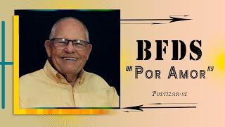 BFDS - "Por Amor"