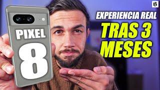 Google PIXEL 8 tras 3 MESESREVIEW con lo MEJOR y PEOR