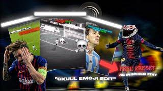 "Skull Emoji Edit" Tiktok Trending Football Edit Preset | Ae Like Messi Edit |Free Preset (xml+link)