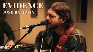 Evidence // Josh Baldwin // Acoustic Performance