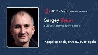 Inception or deja vu all over again by Sergey Bykov - J On The Beach 2023