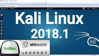 How to Install Kali Linux 2018.1 + VMware Tools + Review on VMware Workstation [2018]