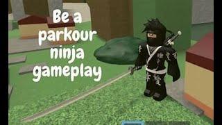 Be A Parkour Ninja!