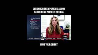 Litigation Lex Talking About Karen Read Murder Retrial