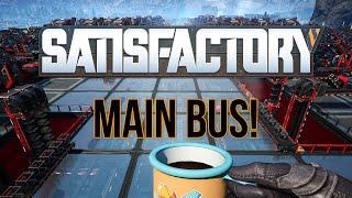 Satisfactory Main Bus Tutorial