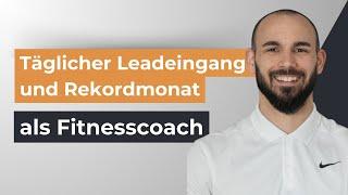 Täglicher Leadeingang mit Rekordmonat als Fitnesscoach! Luminate GmbH Erfahrungsbericht