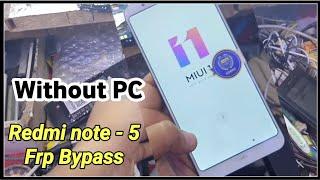 Redmi Note 5 Frp Bypass | Redmi Note 5 Frp Bypass Without Pc | Mi Note 5 Frp | Mi Note 5 Frp Bypass