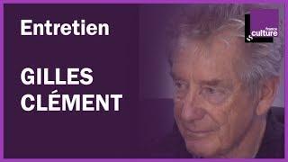 Entretien avec Gilles Clément