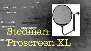 Stedman Proscreen XL Pop Filter Test & Review