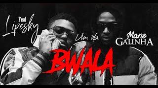 MONSTA - Vim Da Bwala || Com Lipesky & Mane Galinha || Prod. Teo no Beat ||