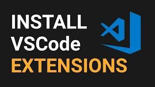 Visual Studio Code How To Install Extensions | VSCode Extensions Tutorial | Installing Extensions