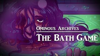 The Bath Game | Japanese Urban Legend |Ominous Archives