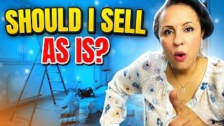 Should I Renovate My House Before Selling it? Pros & Cons of Selling "As Is"