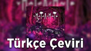 Miami Yacine - Club My [Türkçe Çeviri]