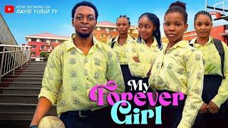 MY FOREVER GIRL - #Latest #Nigerianmovies #2024