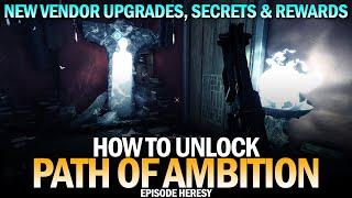 How To Unlock the Path of Ambition (New Vendor Upgrades, Secrets & Rewards) [Destiny 2]