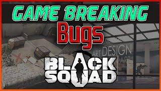 Game BREAKING Bugs In Black Squad that needs to be fixed!!