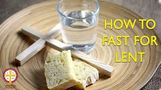 How to Fast for Lent | Greek Orthodoxy 101