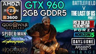 GTX 960 + Ryzen 5 3600 & 32GB Ram - Test In 12 Games !