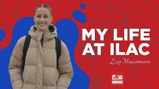 My Life at ILAC with Liza Maisonnave