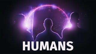 Humans - Worldbuilder's Log 49