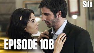 Sila - Episode 108