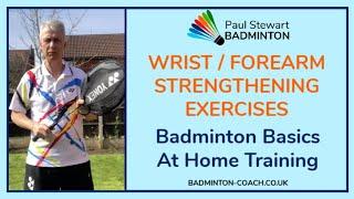 Badminton Wrist & Forearm Strengthening Exercises - At Home Basic Training