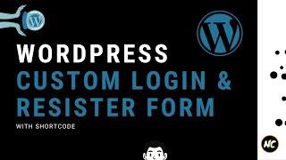 WordPress Custom Login & Register Form with shortcode