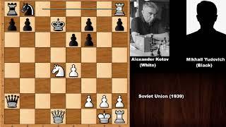 Alexander Kotov vs Mikhail Yudovich Sr (1939 )