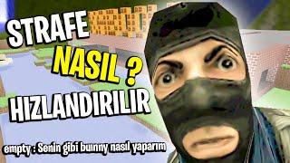 EN HIZLI STRAFE VE BUNNY NASIL YAPILIR GÜNCEL ? - CS 1.6