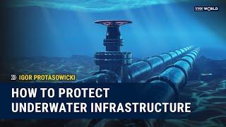 Proper monitoring of underwater infrastructure | Igor Protasowicki