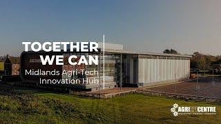 Midlands Agri-Tech Innovation Hub