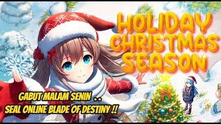 [LIVE STREAMING] GABUT MALAM SENIN (Seal Online Blade of Destiny)