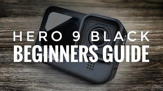 GoPro Hero 9 Black Beginners Guide and Tutorial | Getting Started