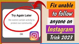 Instagram we restrict certain activities to protect our community problem fix / Trick 2023