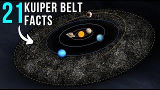 21 Must-Know Facts About The Kuiper Belt