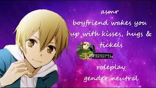 asmr boyfriend wakes u with kiss, hugs & tickles playful roleplay gender neutral M4A  #asmrboyfriend