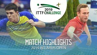 Anton Limonov vs Kirill Barabanov | 2019 ITTF Belarus Open Highlights (Group)