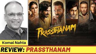Prassthanam review | Komal Nahta