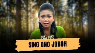 Mia MS - SING ONO JODOH (Official Music Video)