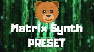 Matrix Synth || Serum Preset || Free Download