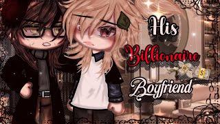 His Billionaire Boyfriend || BL || Gay Love || Gacha Life || GLMM || Gacha Life Mini Movie